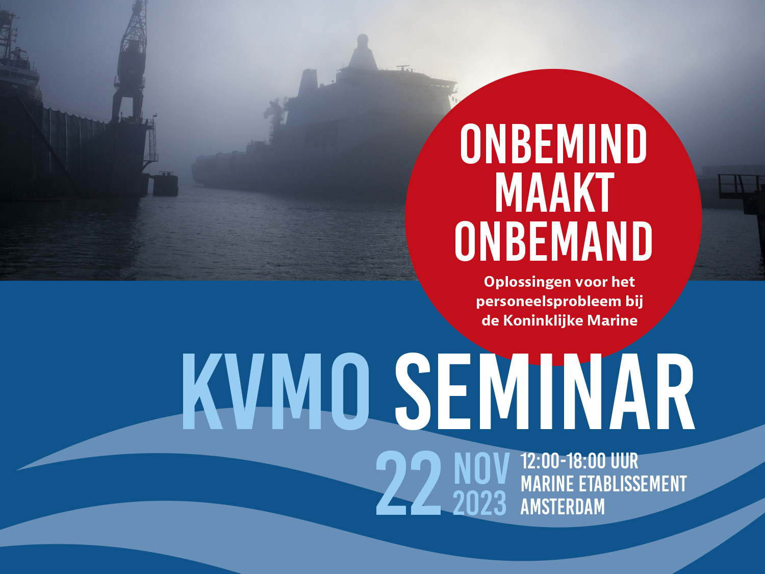 KVMO Seminar 'Onbemind maakt onbemand'